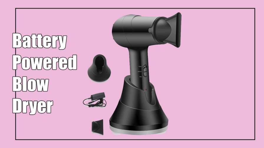 Best Battery Operated Hair Dryer Cordless Battery Powered Blow Dryers